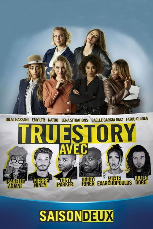 True Story Avec - Saison 2 épisode 5 en streaming