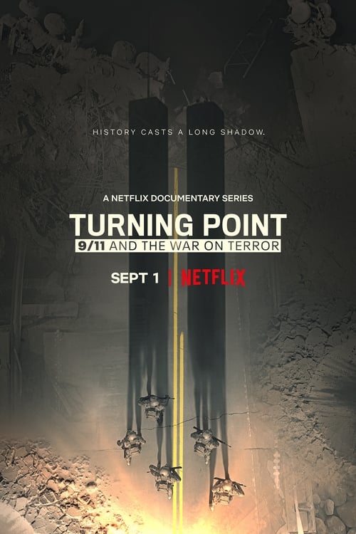 Turning Point: Le 11 Septembre et la Guerre Contre le Terrorisme - Saison 1 en streaming