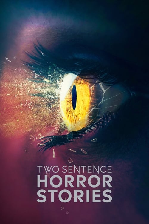 Two Sentence Horror Stories - Saison 3 en streaming