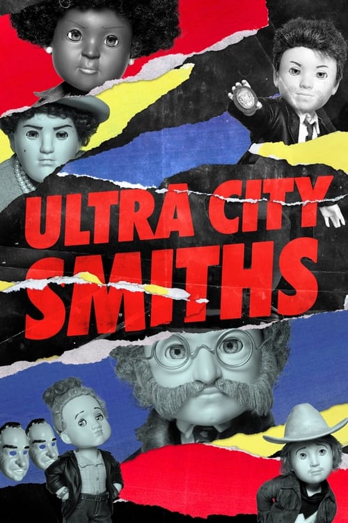 Ultra City Smiths - Saison 1 épisode 3 en streaming