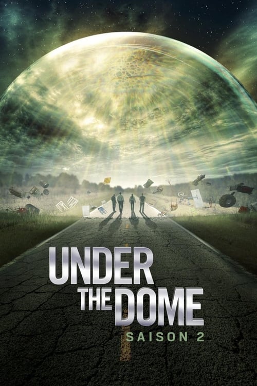 Under The Dome - Saison 2 épisode 13 en streaming