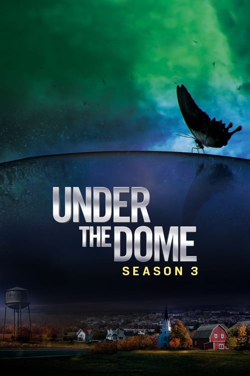 Under The Dome - Saison 3 épisode 5 en streaming