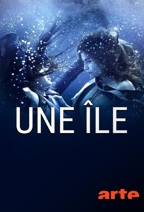 Une Île - Saison 1 en streaming