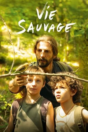 Vie sauvage en streaming