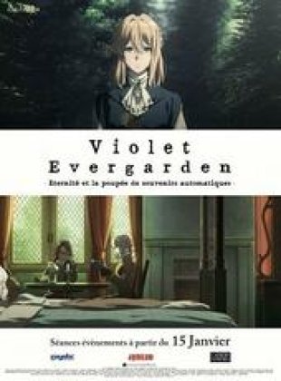 Violet Evergarden : Éternité et la Poupée de Souvenirs Automatiques en streaming