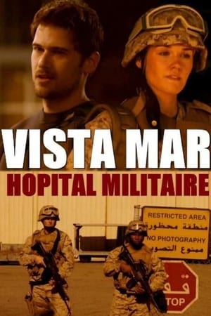 Vista Mar, hôpital militaire en streaming