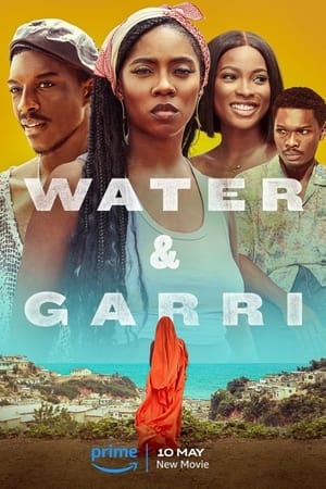 Water & Garri en streaming