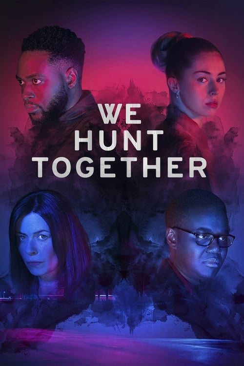 We Hunt Together - Saison 1 épisode 1 en streaming