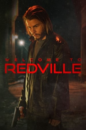 Welcome to Redville en streaming