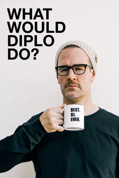 What Would Diplo Do ?