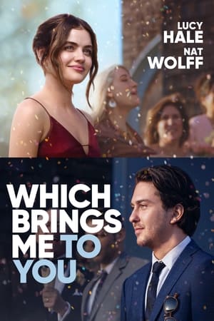 Which Brings Me to You en streaming