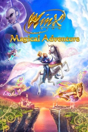 Winx Club, l'aventure magique 3D en streaming