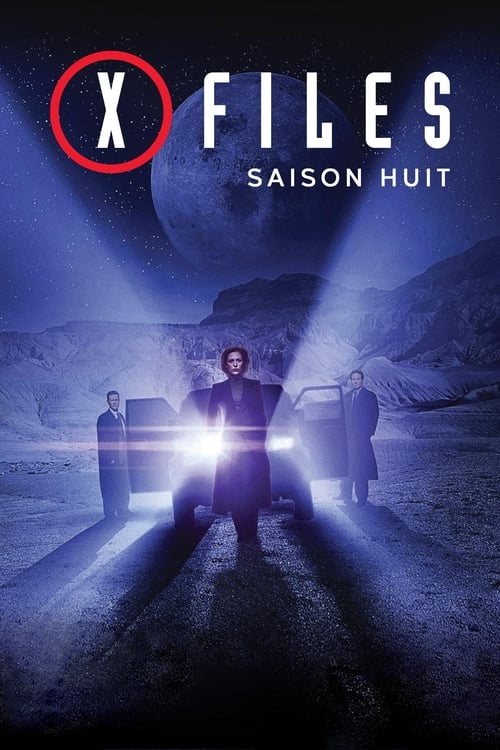 X-Files : Aux frontières du réel - Saison 8 en streaming