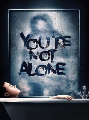 You're Not Alone en streaming