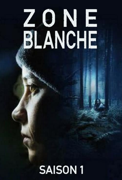 Zone Blanche en streaming